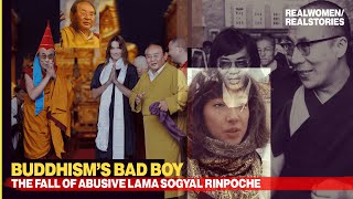 Buddhisms bad boy The fall of abusive lama Sogyal Rinpoche [upl. by Ssyla402]