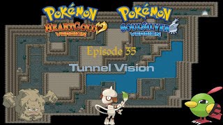 Lets Play Pokemon HeartGold SoulSilver Episode 35 Tunnel Vision [upl. by Christoforo]