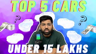 Top 5 cars under 15 lakhs in 2024 [upl. by Lenej]