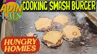 Cooking Smash Burger Hungry Homies [upl. by Lopez]