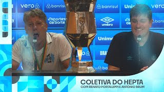 COLETIVA DO HEP7ACAMPEONATO  RENATO PORTALUPPI E ANTÔNIO BRUM [upl. by Ahsuat]