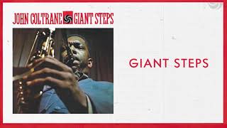 John Coltrane  Giant Steps 2020 Remaster Official Audio [upl. by Nylorak]