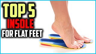 Top 5 Best Insole For Flat Feet in 2024 [upl. by Yaras265]