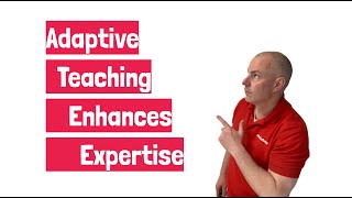 How Adaptive Teaching Enhances Expertise by TeacherToolkit [upl. by Melvin]