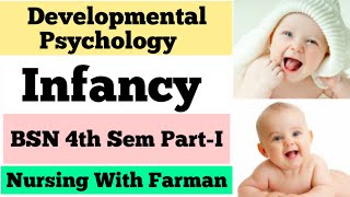 Infancy Development Psychology  Developmental Psychology  BSN Sem  4 PartI  MCQS Pattern [upl. by Meuse]