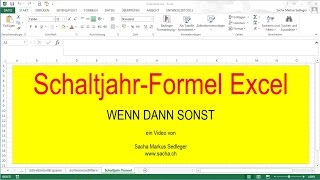 Schaltjahr Formel Excel wenn dann sonst [upl. by Havelock]