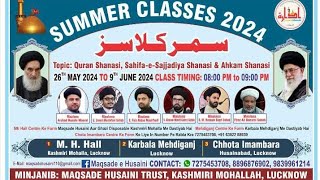 summer classes Day 6 31 may 2024  ustad Maulana firoz Ali sahab [upl. by Hayman709]