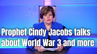 Prophet Cindy Jacobs talks about Global Reset The Prophetic Movement World War 3 [upl. by Eahc]