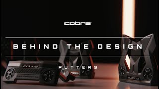 COBRA Golf  Behind the Design  Ep 5  Putters [upl. by Aymik]