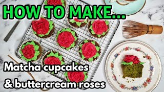 How To Make Matcha Cupcakes With Buttercream Roses  Recipes At A Glance [upl. by Aerehs]