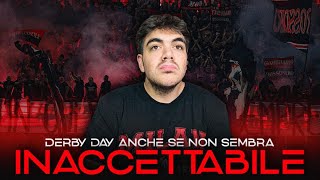 COME CI AVETE RIDOTTO È DerbyDay anche se non sembra [upl. by Rojam676]