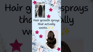 Hair growth sprays that work wonders✨️ hairgrowth haircare shorts [upl. by Browne270]