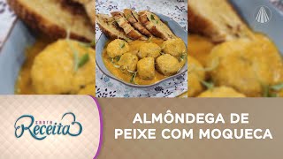 Uma receita diferente e muito saborosa almôndega de peixe com moqueca [upl. by Lissy]