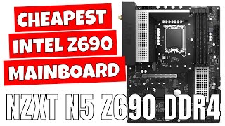 BEST Value Intel Motherboard NZXT N5 Z690 Under £100 [upl. by Tamara254]