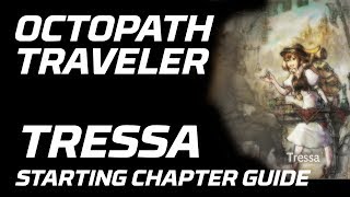 Octopath Traveler Tressa Starting Chapter Guide Cave of Maiya [upl. by Ottilie588]