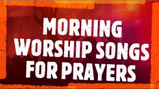 Ghana Worship Songs For Prayers [upl. by Htez]