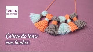 Collar de lana con borlas  iMujerHogar [upl. by Ruthanne]