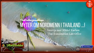 Myter om Nordmenn i Thailand [upl. by Oilejor]