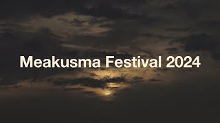 Meakusma Festival 2024 Retrospective [upl. by Georg917]