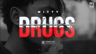 WITTY  DRUGS  Official Music Video   Prod by Fcrest [upl. by Eleanora461]