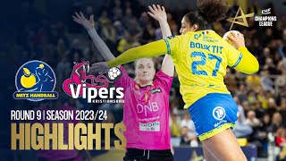 Metz Handball vs Vipers Kristiansand  Round 9  EHF Champions League Women 202324 [upl. by Nnahtebazile]