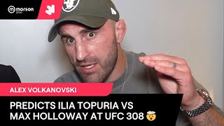 Alex Volkanovski PREDICTS ILIA TOPURIA VS MAX HOLLOWAY AT UFC 308 UFC MMA [upl. by Shantee876]