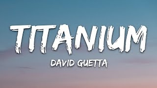 David Guetta  Titanium Lyrics ft Sia [upl. by Pilihp874]