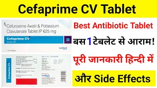 Cefaprime CV Tablet  Cefuroxime Axetil amp Potassium Clavulanate Tablet IP 625 Mg  Uses amp Review [upl. by Enois]