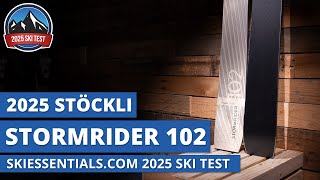 2025 Stockli Stormrider 102  SkiEssentialscom Ski Test Review [upl. by Vorster]