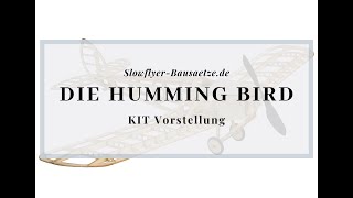 Modellschau Humming Bird Slow Flyer KIT Flugzeugmodell selber bauen Balsa Holz Baukasten Modell [upl. by Nuj]