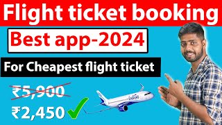 Flight ticket booking best app 2024  how to book cheapest flight ticket  Best App For Cheap Flight [upl. by Duffy]