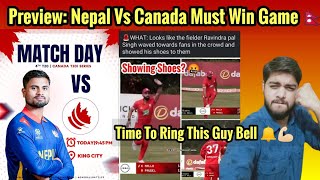 Preview Nepal Vs Canada Must Win Game For Nepal 🔥 [upl. by Jaquith]