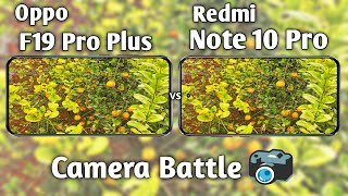 Oppo F19 Pro Plus vs Redmi Note 10 Pro Max Camera Test [upl. by Mireille107]