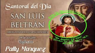 El Santoral del Dia “San Luis Beltran” 09 de Octubre [upl. by Azitram]