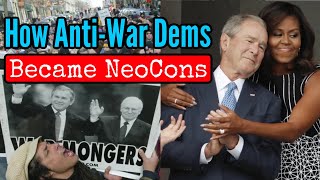 How AntiWar Democrats Became BushCheney NeoCons [upl. by Mcleroy]