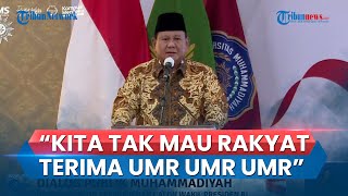 Prabowo Cerita saat Indonesia Dibilang Bohong soal Perdagangan Bebas Kita Tidak Mau UMR UMR UMR [upl. by Dopp]