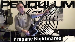 Pendulum  Propane Nightmares Bass Cover [upl. by Siurad]