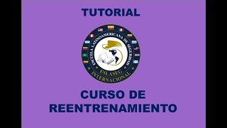 TUTORIAL CURSO REENTRENAMIENTO [upl. by Andreas658]