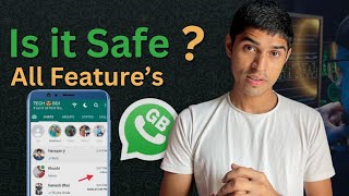 GB Whatsapp Features  Fully Explained  is GB Whatsapp Safe to Use [upl. by Burrill]