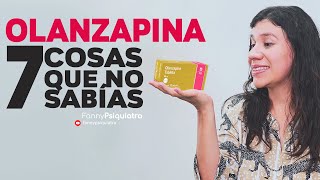 OLANZAPINA 7 COSAS QUE NO SABÍAS  FANNY PSIQUIATRA [upl. by Ungley]