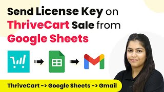 How to Send License Key on ThriveCart Sale from Google Sheets [upl. by Jutta]