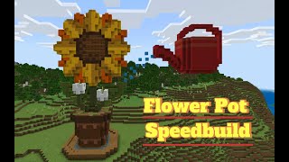 Minecraft Relaxing Speedbuild Giant Flower Pot NO COMMENTARY [upl. by Shaikh227]