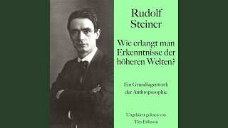 Steiner Höhere Welten 2 Kapitel Innere Ruhe12  Rudolf Steiner Wie erlangt man [upl. by Thamos]