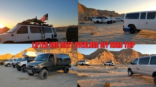 Lifted Van Overlanding Off Road meet  2wd Econoline Lift kits 4x4s amp 4wd Express vans [upl. by Aserehc226]