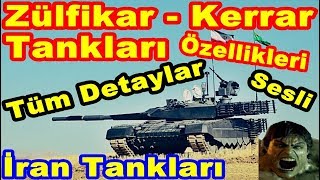 İran Tankları  Zülfikar Kerrar Tank Özellikleri Sesli [upl. by Sucirdor]