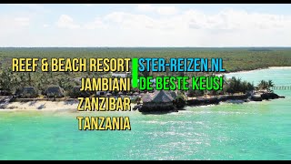 Reef amp Beach Resort Jambiani Zanzibar Tanzania  Ster Reizen [upl. by Annovahs]