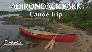 Adirondack Park Canoe Trip [upl. by Essy823]