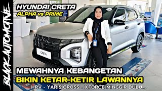 Review HARGA DISKON amp PROMO Hyundai CRETA ALPHA vs PRIME 2024  Kredit Bunga 0  Black Automotive [upl. by Friedrich]