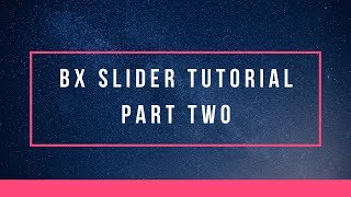 How to use bx slider for your website  Part Two  Example Two [upl. by Nilreb]