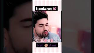 namkaran neil avni sagai love lovestatus viralshorts viralvideo [upl. by Mcwilliams804]